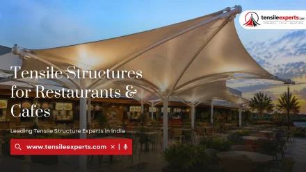Tensile Structures for Restaurants & Cafes