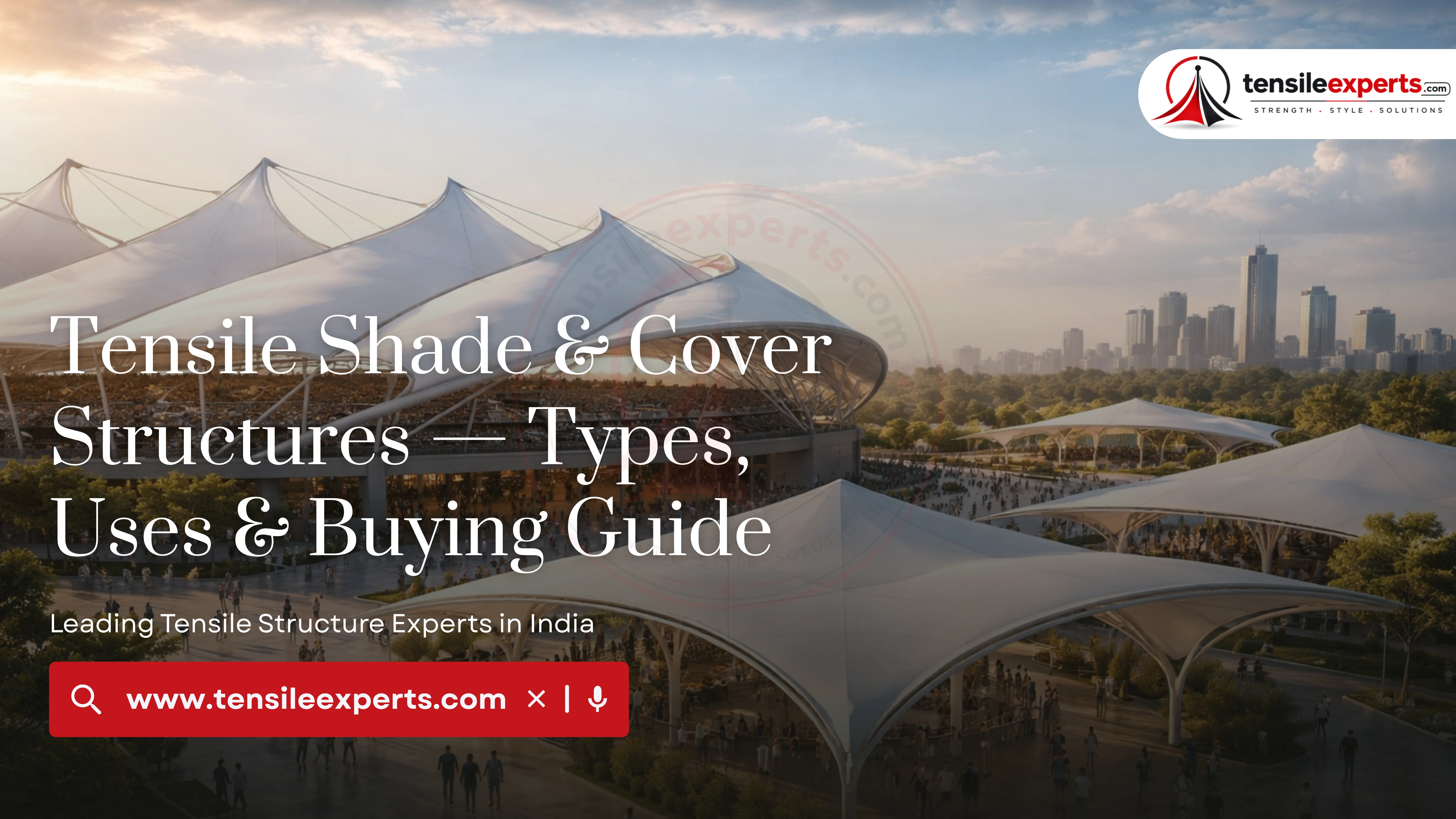 Tensile Shade & Cover Structures — Types, Uses & Buying Guide