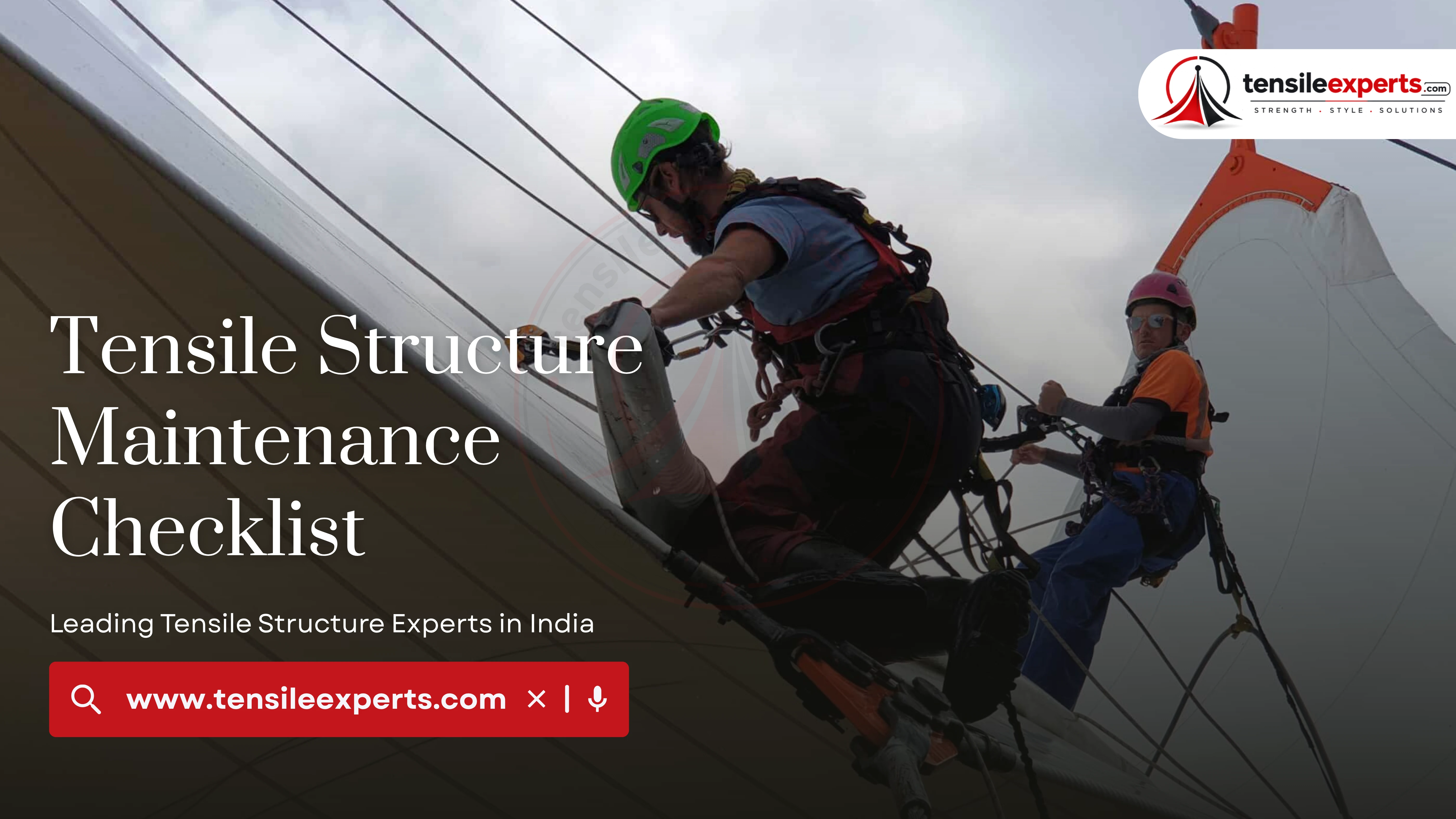 Tensile Structure Maintenance Checklist