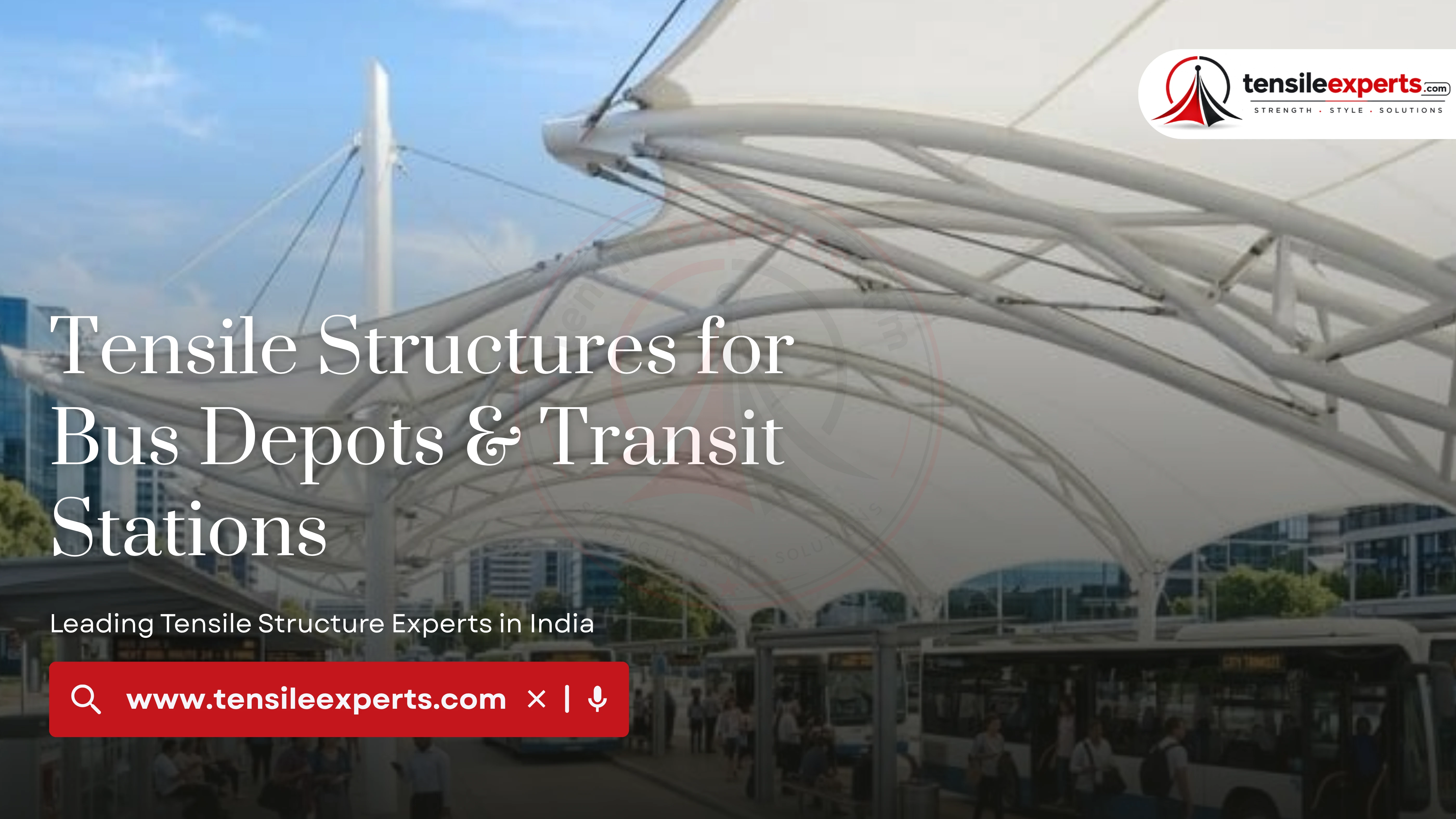 Tensile Structures for Bus Depots & Transit Stations