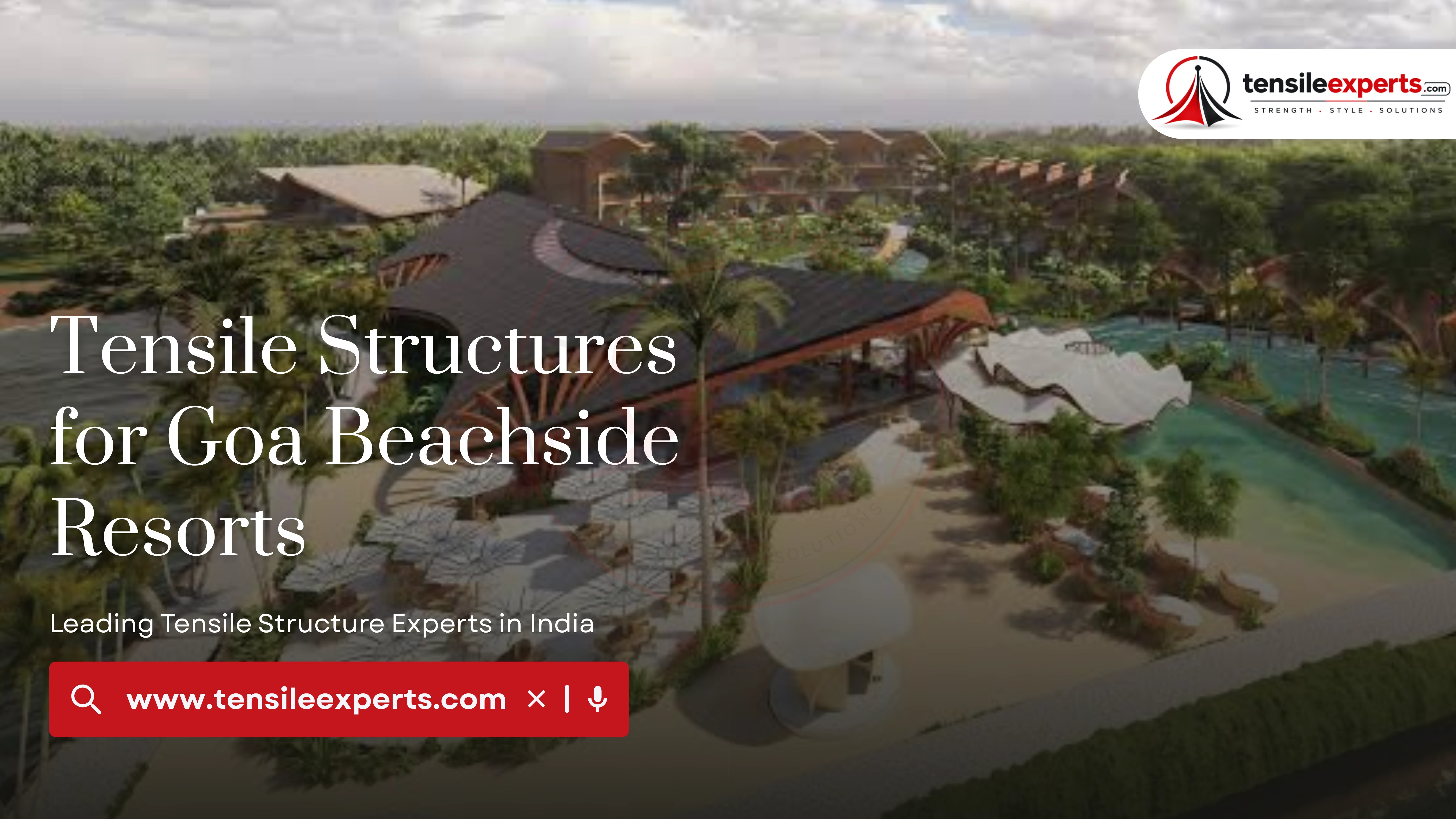 Tensile Structures for Goa Beachside Resorts
