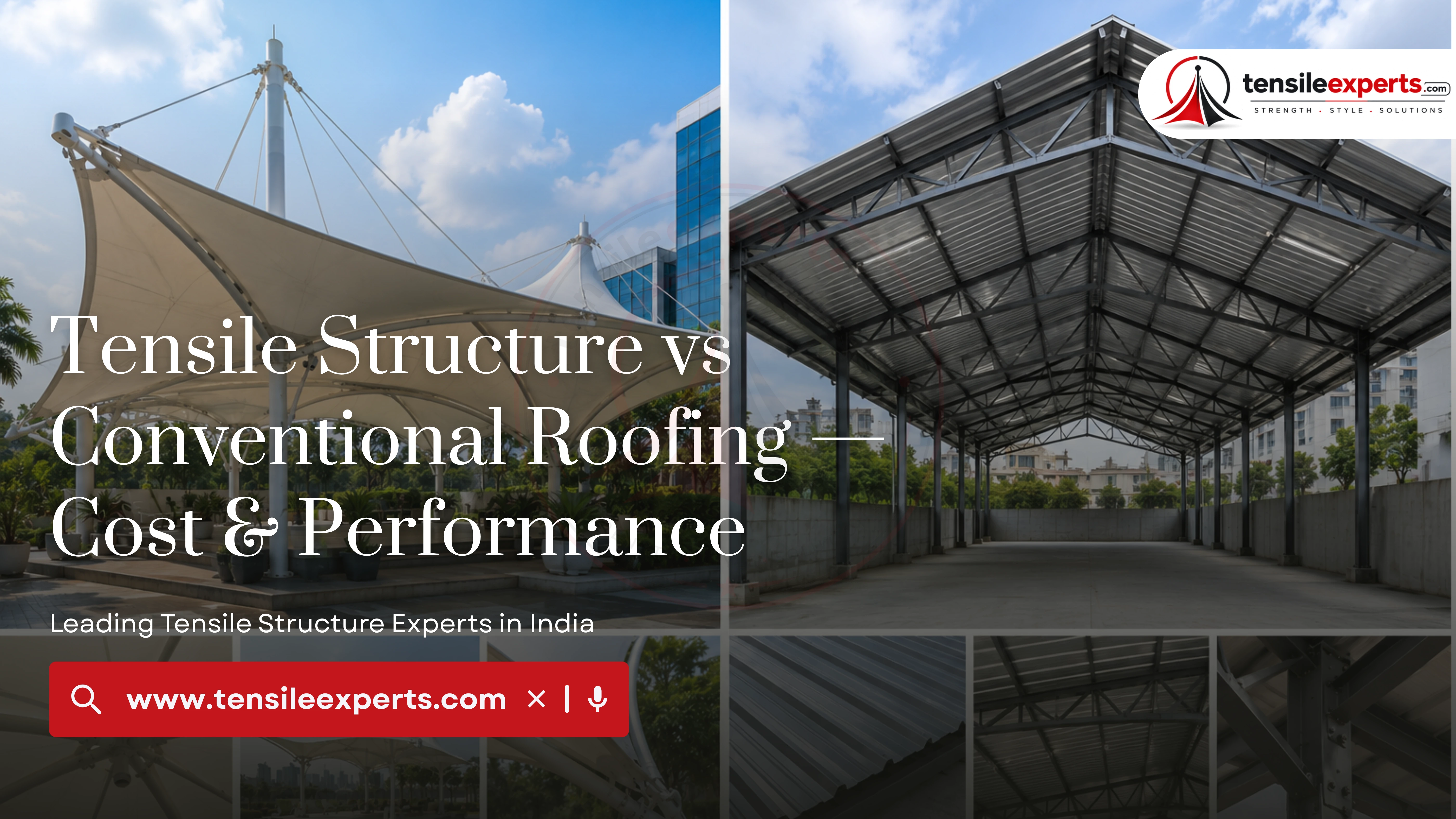 Tensile Structure vs Conventional Roofing — Cost & Performance