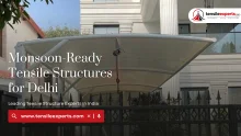 Monsoon-Ready Tensile Structures for Delhi