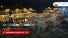 Tensile Structures for Event Venues & Exhibition Grounds